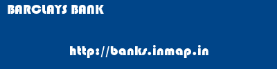 BARCLAYS BANK       banks information 